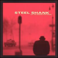 Steel Shank - Let the Bidding War Begin lyrics