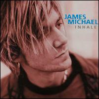 James Michael - Inhale lyrics
