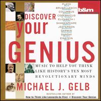 Michael J. Gelb - Discover Your Genius lyrics