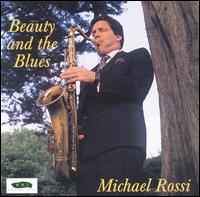 Michael J. Rossi - Beauty & the Blues lyrics