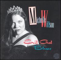 Michelle Willson - Evil Gal Blues lyrics
