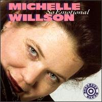 Michelle Willson - So Emotional lyrics