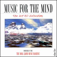 Mick Lloyd - Music for the Mind: The Art of Relaxation, Vol. 3 lyrics