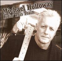 Michael Holloway - Riding This Train lyrics