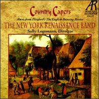 New York Renaissance Band - Country Capers: Music from Playford's the English Dancing Master lyrics