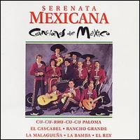 Serenata Mexicana - Canciones de Mexico lyrics
