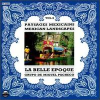 Mexican Landscapes - Mexican Landscapes, Vol. 6 lyrics