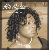 Mia Miata - Mia Miata's Urban Arias lyrics