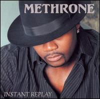 Methrone - Instant Replay lyrics
