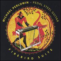 Michael Perlowin - Firebird Suite lyrics