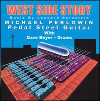 Michael Perlowin - West Side Story lyrics