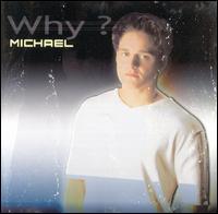 Michael - Why? lyrics
