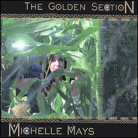 Michelle Mays - The Golden Section by Michelle Mays lyrics