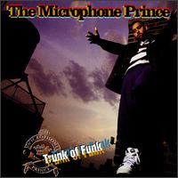 Microphone Prince - Trunk of Funk lyrics