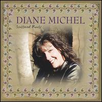 Diane Michel - Scattered Roots lyrics