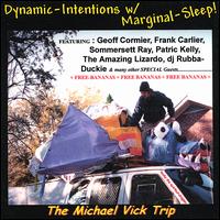 Michael Vick - Dynamic Intentions With Marginal Sleep lyrics