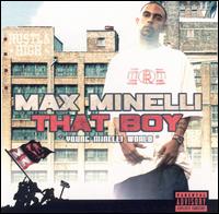 Max Minelli - That Boy lyrics