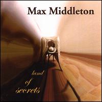 Max Middleton - Land of Secrets lyrics