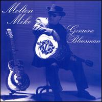 Molten Mike - Genuine Bluesman lyrics