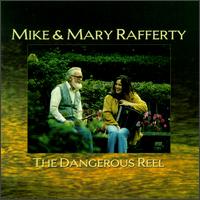 Mike & Mary Raferty - Dangerous Reel lyrics