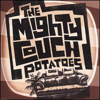 The Mighty Couch Potatoes - The Mighty Couch Potatoes lyrics