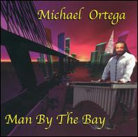 Michael Andre Ortega - Man by the Bay lyrics