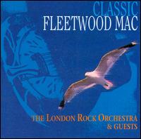 London Rock Orchestra - Classic Fleetwood Mac lyrics