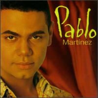 Pablo Martinez - Pablo Martinez lyrics