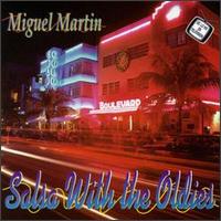 Miguel Martin - Salsa with the Oldies lyrics