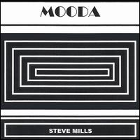 Steve Mills - Mooda lyrics