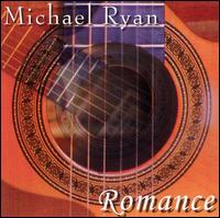 Michael Ryan - Romance lyrics