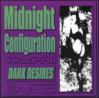 Midnight Configuration - Dark Desires lyrics