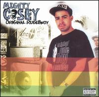 Mighty Casey - Original Rudebwoy lyrics