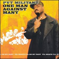 PVT Militant - One Man Against Many lyrics