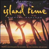Michael Oakland - Island Time lyrics