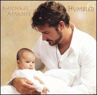 Michael Amante - Humbled lyrics
