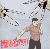 Miles Away - Consequences lyrics