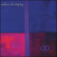 Miles of Empty - Miles of Empty lyrics