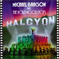 Michael Isaacson & Hollywood Pops - Halcyon lyrics