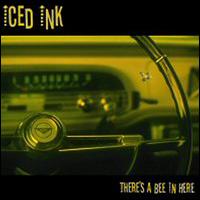 Iced Ink - There's a Bee in Here lyrics
