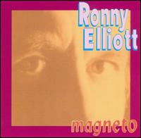 Ronny Elliott - Magneto lyrics