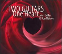 John Bellar & Ron Neilson - Two Guitars One Heart lyrics