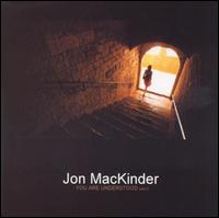 Jon MacKinder - You Are Understood, Pt. 2 lyrics