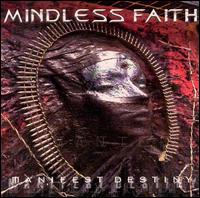 Mindless Faith - Manifest Destiny lyrics