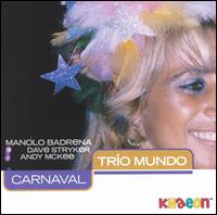 Trio Mundo - Carnaval lyrics