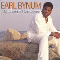Minister Earl Bynum - My Change Has Come [live] lyrics