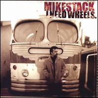 Mike Stack - I Need Wheels lyrics
