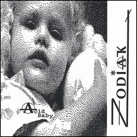 Zodiak - Acid Baby lyrics