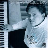 Steve Melling - Trio Duo nSolo lyrics