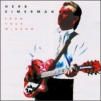 Herb Eimerman - From Your Window lyrics
